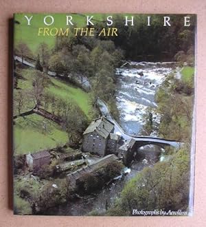 Seller image for Yorkshire From The Air. for sale by N. G. Lawrie Books