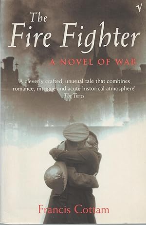 Seller image for Fire Fighter, The A Novel of War for sale by BYTOWN BOOKERY