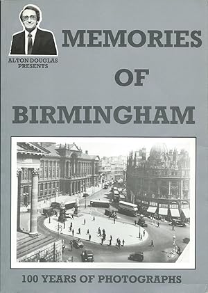 Memories of Birmingham 100 Years of Photographs