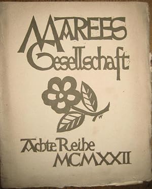 Bild des Verkufers fr Achte Reihe der Drucke der Marees-Gesellschaft. Im Frhling 1922. zum Verkauf von Antiquariat Carl Wegner