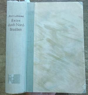 Bild des Verkufers fr Reise durch Nord-Brasilien im Jahre 1859. Komplett mit den Bnden eins und zwei in einem Buch. zum Verkauf von Antiquariat Carl Wegner