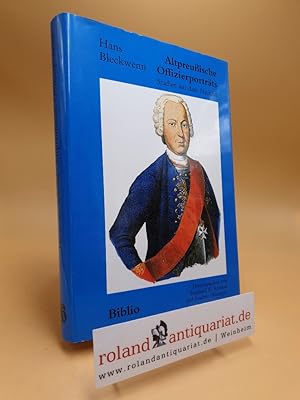 Altpreussische Offiziersporträts Studien aus dem Nachlass Illustriert von Koch, Bodo. Herausgegeb...