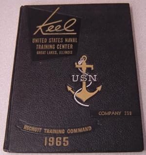 Keel, United States Naval Training Center: Great Lakes, Illinois, Recruit Training Command 1965, ...