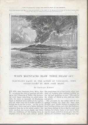 Seller image for When Mountains Blow Their Heads Off: Marvelous Facts In The Actions Of Volcanoes, Some Observations By Professor John Milne for sale by Legacy Books II