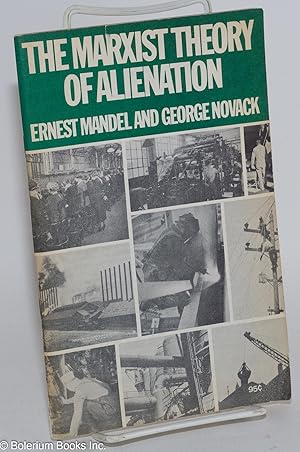 Seller image for The Marxist theory of alienation for sale by Bolerium Books Inc.