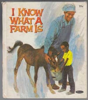 Image du vendeur pour I Know What A Farm Is mis en vente par HORSE BOOKS PLUS LLC