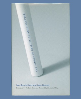 Bild des Verkufers fr The Singular Objects of Architecture. zum Verkauf von Jeff Maser, Bookseller - ABAA