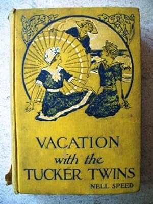 Vacation with the Tucker Twins