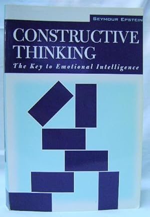 Constructive Thinking: The Key to Emotional Intelligence