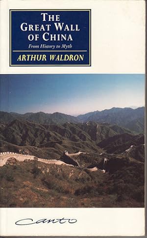 Bild des Verkufers fr The Great Wall of China From History to Myth. zum Verkauf von Asia Bookroom ANZAAB/ILAB
