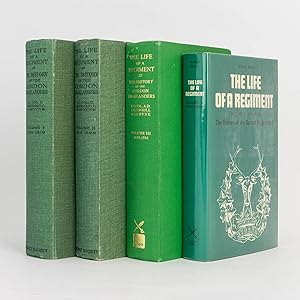 The Life of a Regiment. The History of the Gordon Highlanders . Volume 1: . from its Formation in...