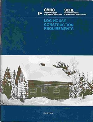 Log House Construction Requirements