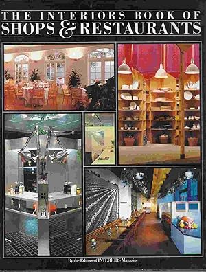 The Interiors Book of Shops & Restaurants