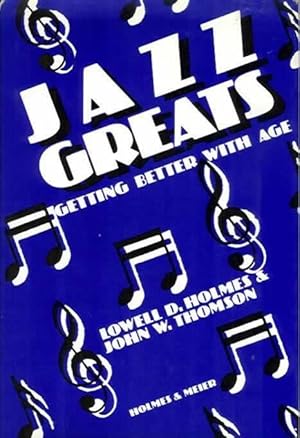 Jazz Greats : Getting Better with Age