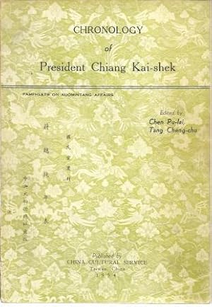 Bild des Verkufers fr Chronology of President Chiang Kai-Shek [Pamphlets on Kuomintang Affairs] zum Verkauf von Works on Paper