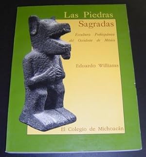 Las Piedras Sagradas: Escultura Prehispanica del Occidente de Mexico