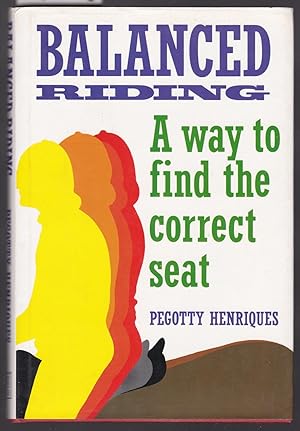 Seller image for Balanced Riding - A Way to Find the Correct Seat for sale by Laura Books