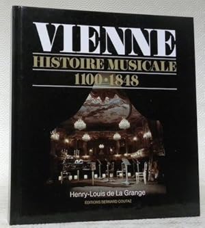 Bild des Verkufers fr Vienne. Histoire musicale 1100 - 1848. zum Verkauf von Bouquinerie du Varis