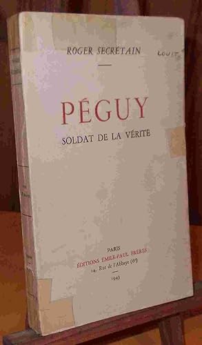 Imagen del vendedor de PEGUY SOLDAT DE LA VERITE a la venta por Livres 113