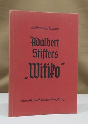 Bild des Verkufers fr Adalbert Stifters "Witiko". zum Verkauf von Dieter Eckert