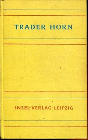 Trader Horn. Abenteuer an der Elfenbeinküste.