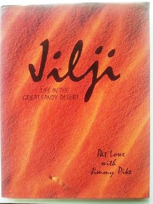 Seller image for Jilji Life in the Great Sandy Desert for sale by Your Book Soon
