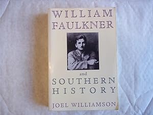 Immagine del venditore per William Faulkner and Southern History venduto da Carmarthenshire Rare Books