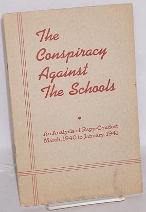 The Conspiracy Against the Schools: An analysis of Rapp-Coudert, March 1940 to January, 1941