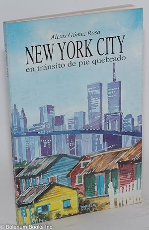 Seller image for New York City en trnsito de pie quebrado for sale by Bolerium Books Inc.