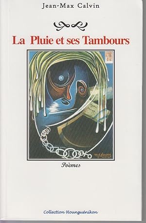 Seller image for La Pluie et ses Tambours - Pomes for sale by CANO