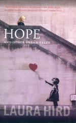 Seller image for Hope and Other Urban Tales for sale by timkcbooks (Member of Booksellers Association)