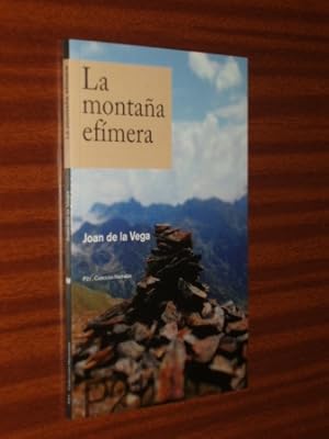 Seller image for LA MONTAA EFMERA for sale by Libros del Reino Secreto
