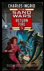 Seller image for RETURN FIRE - The Sand Wars 5 for sale by Fantastic Literature Limited