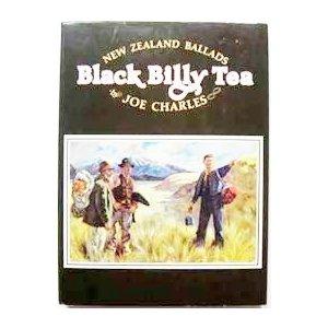 Seller image for Black Billy Tea : New Zealand Ballads for sale by Spenlow & Jorkins