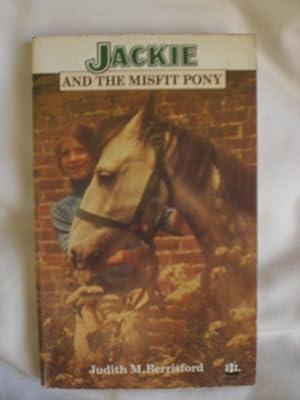 Jackie and the Misfit Pony