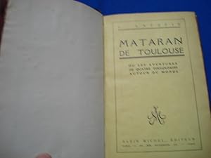 Seller image for Mataran de Toulouse ou les Aventures de Quatre Toulousains autour du Monde for sale by Emmanuelle Morin