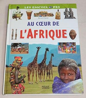 Image du vendeur pour AU COEUR DE L'AFRIQUE mis en vente par LE BOUQUINISTE