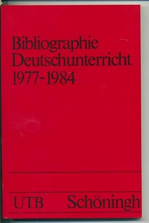 Seller image for Bibliographie Deutschunterricht Ergnzungsband 1977 - 1984 - Ein Auswahlverzeichnis for sale by Antiquariat Hoffmann