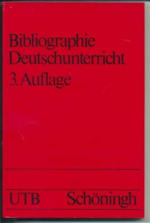 Seller image for Bibliographie Deutschunterricht - Ein Auswahlverzeichnis for sale by Antiquariat Hoffmann