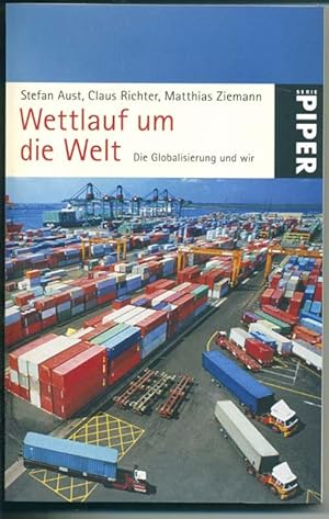 Seller image for Wettlauf um die Welt - Die Globalisierung und wir for sale by Antiquariat Hoffmann