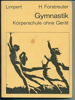 Gymnastik - Körperschule ohne Gerät