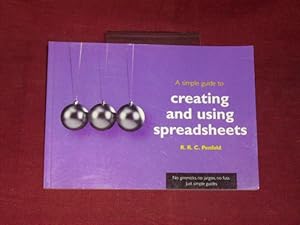 Imagen del vendedor de A Simple Guide to Using Spreadsheets. a la venta por Der-Philo-soph