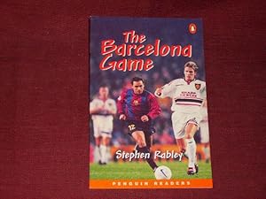 Imagen del vendedor de The Barcelona Game: Peng1:Barcelona Game NE Rabley (General Adult Literature). a la venta por Der-Philo-soph