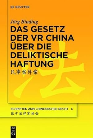 Seller image for Das Gesetz der VR China ber die deliktische Haftung for sale by AHA-BUCH GmbH