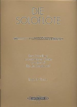 Bild des Verkufers fr Die Soloflte, Band 2: Klassik : Eine Sammlung reprsentativer Werke vom Barock bis zur Gegenwart zum Verkauf von AHA-BUCH GmbH