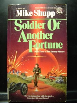 Seller image for SOLDIER OF ANOTHER FORTUNE for sale by The Book Abyss