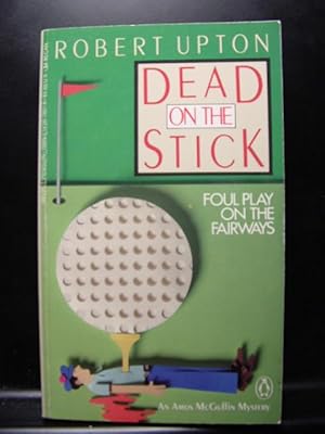 Seller image for DEAD ON THE STICK for sale by The Book Abyss