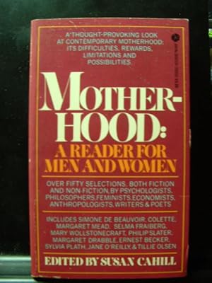 Seller image for MOTHERHOOD: A READER FOR MEN AND WOMEN for sale by The Book Abyss