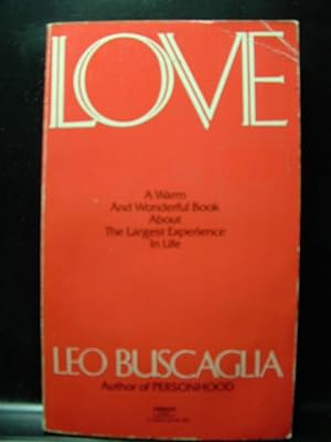 Seller image for LOVE Leo Buscaglia for sale by The Book Abyss