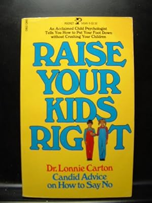 Seller image for RAISE YOUR KIDS RIGHT for sale by The Book Abyss